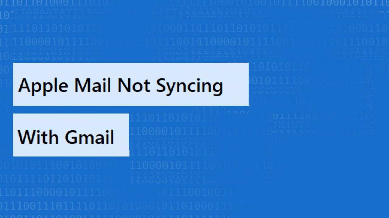 apple-mail-not-syncing-with-gmail