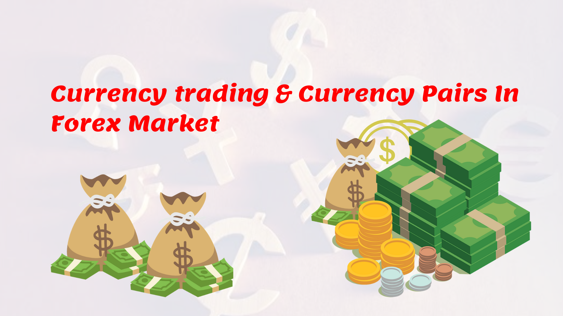 Currency trading and Currency Pairs