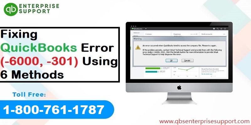 QuickBooks Error Code 6000 301 (Fix It Using 6 Easy Methods) - Featured Image