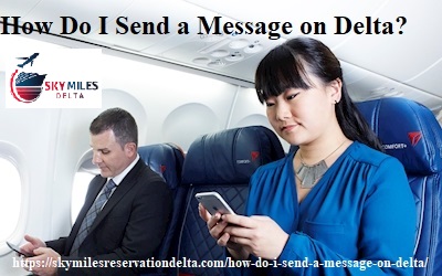 How Do I Send a Message on Delta