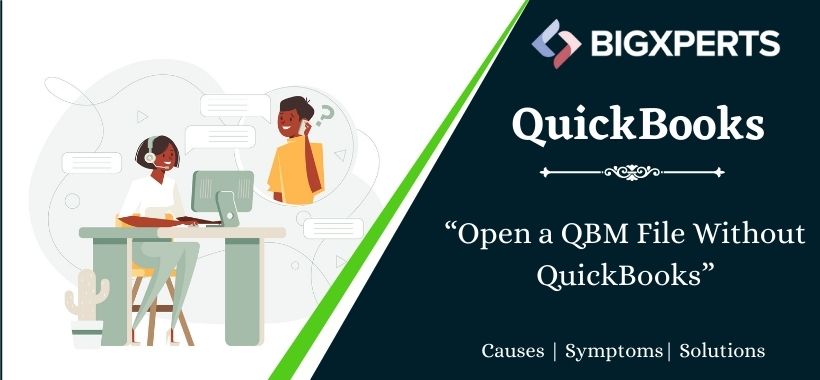 Open QBM file without QuickBooks