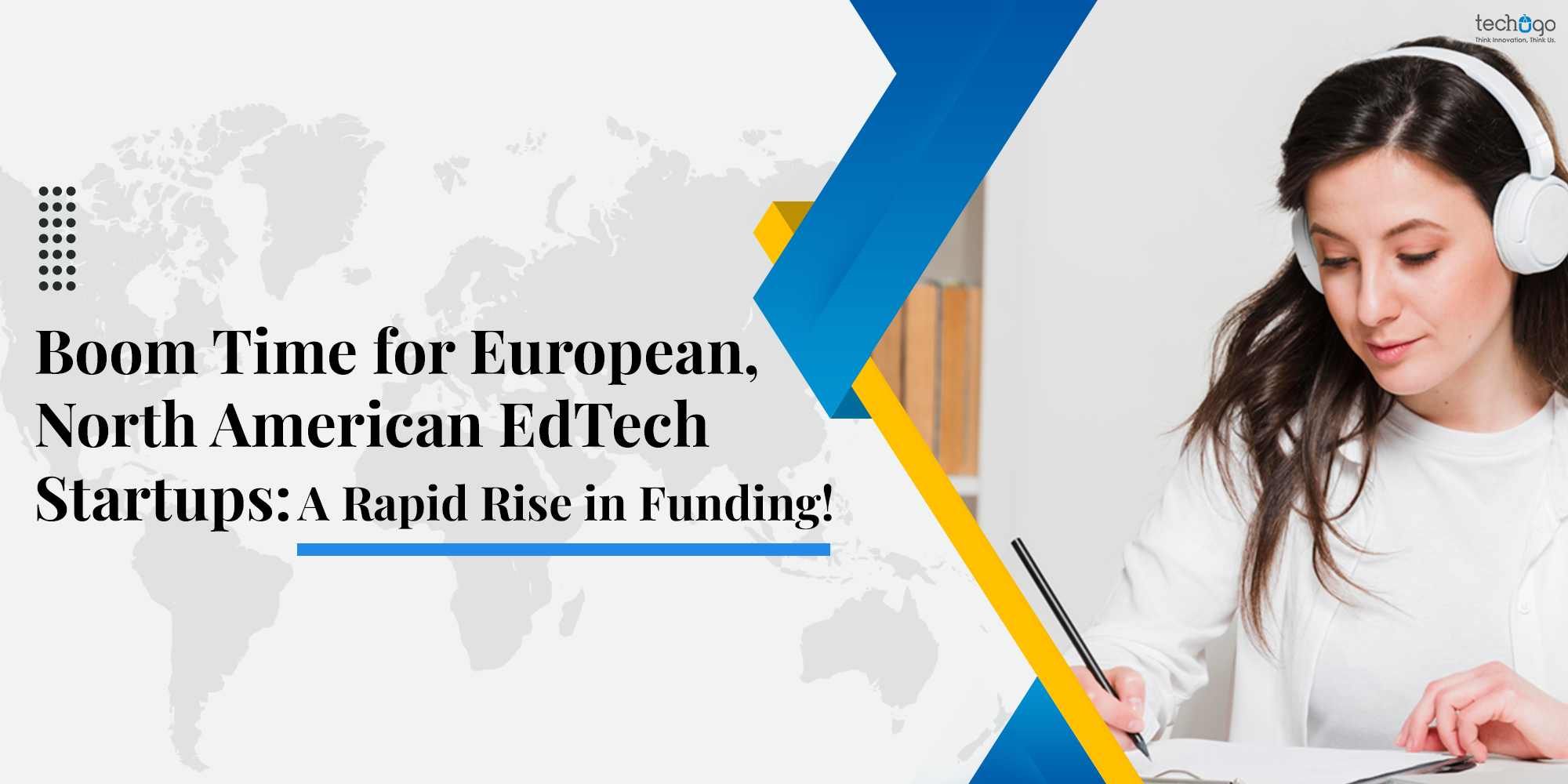 Boom Time for European North American EdTech Startups_A Rapid Rise in Funding